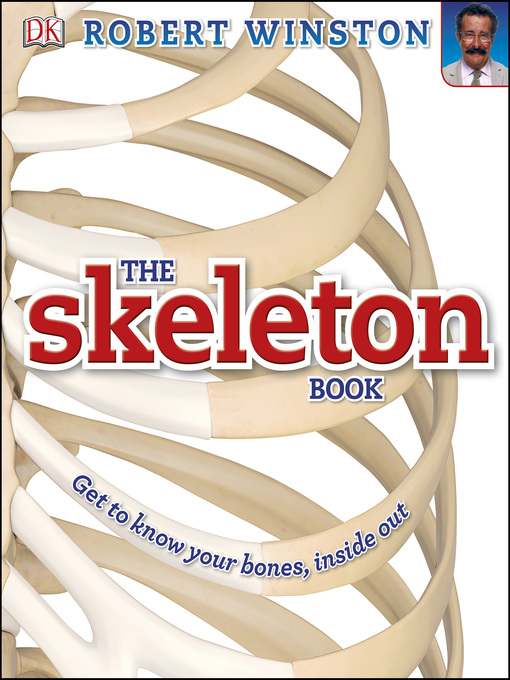 Title details for The Skeleton Book by DK - Available